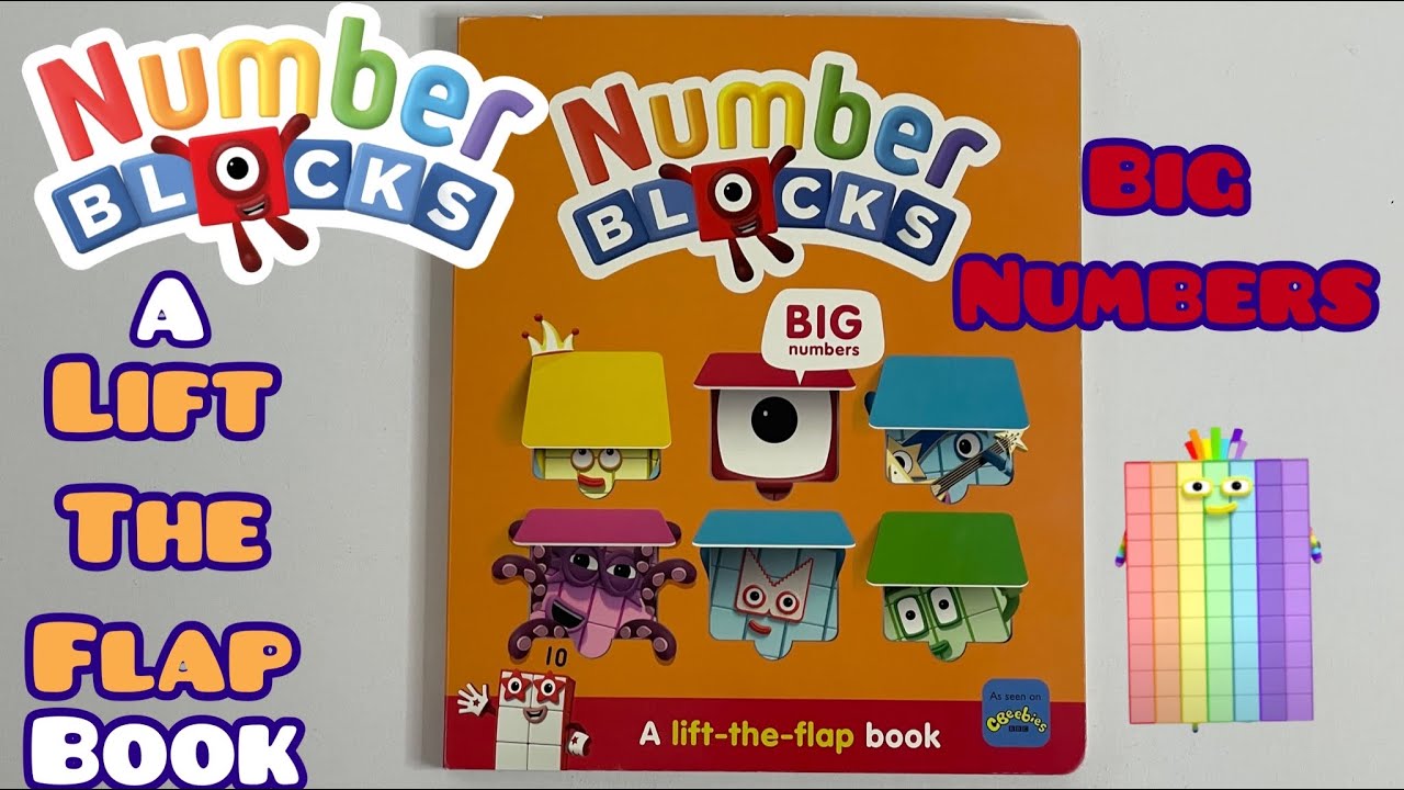 Numberblocks, Big Numbers, A lift-the-flap book  2022📚