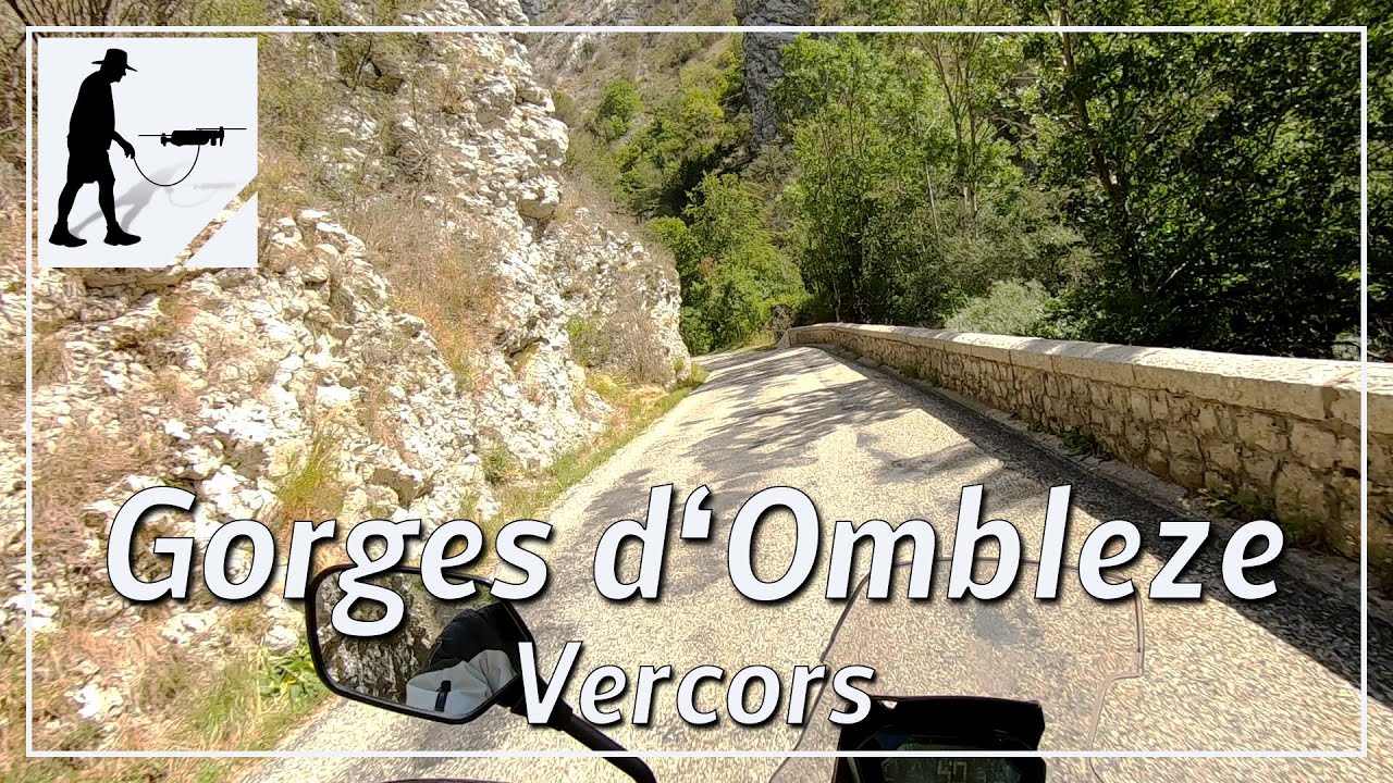 Gorges d'Ombl&egrave;ze, Road D578, Vercors, France - by motorcycle