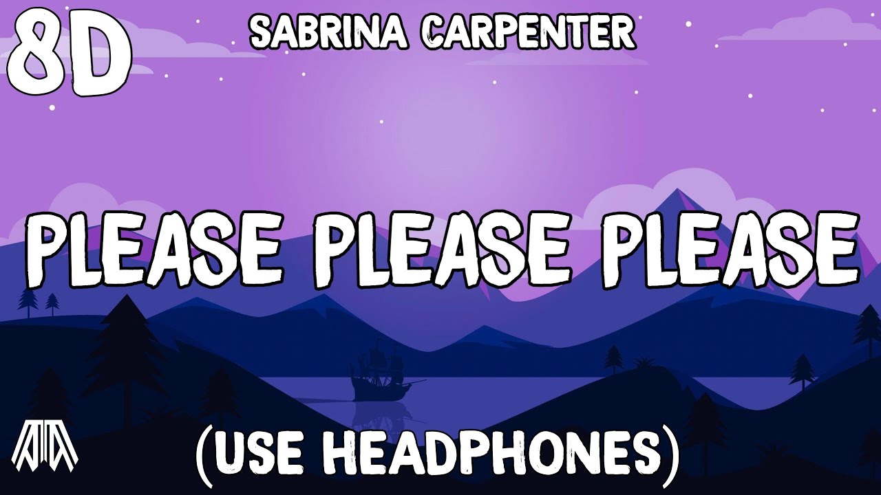 Sabrina Carpenter - Please Please Please ( 8D Audio ) Use Headphones 🎧