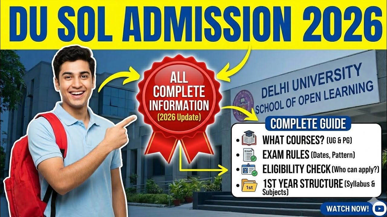 DU SOL ADDMISSION 2026 | COURSE | EXAM  | ELIGIBILITY | 1ST YEAR STRUCTURE | SUBJECT| COMPLETE INFO|