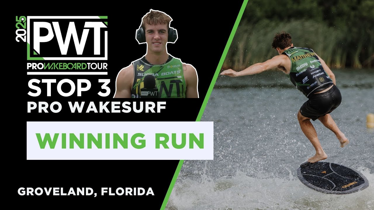 2025 PWT Stop 3 Wakesurf Winning Run - Dylan Mathews