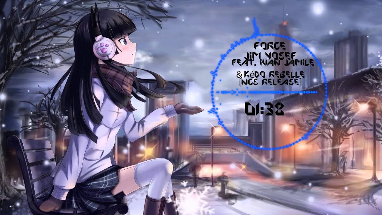 Nightcore - Jim Yosef - Forces (feat  Ivan Jamile & Kédo Rebelle) [NCS Release]