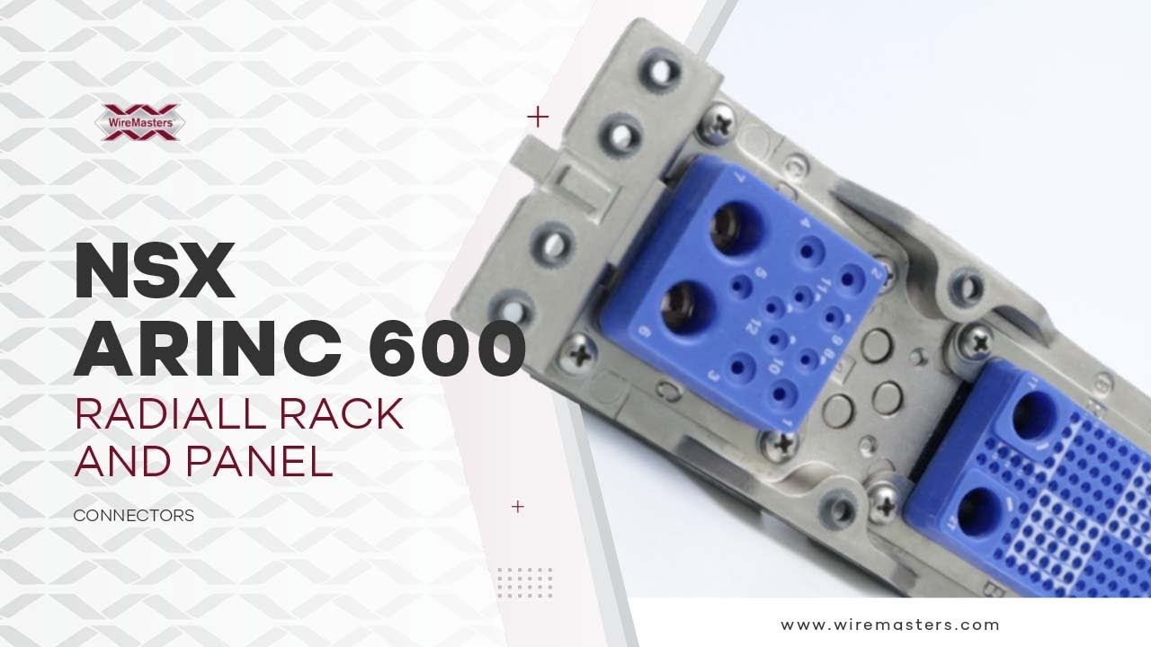 NSX ARINC 600 Radiall Rack and Panel Connectors from WireMasters