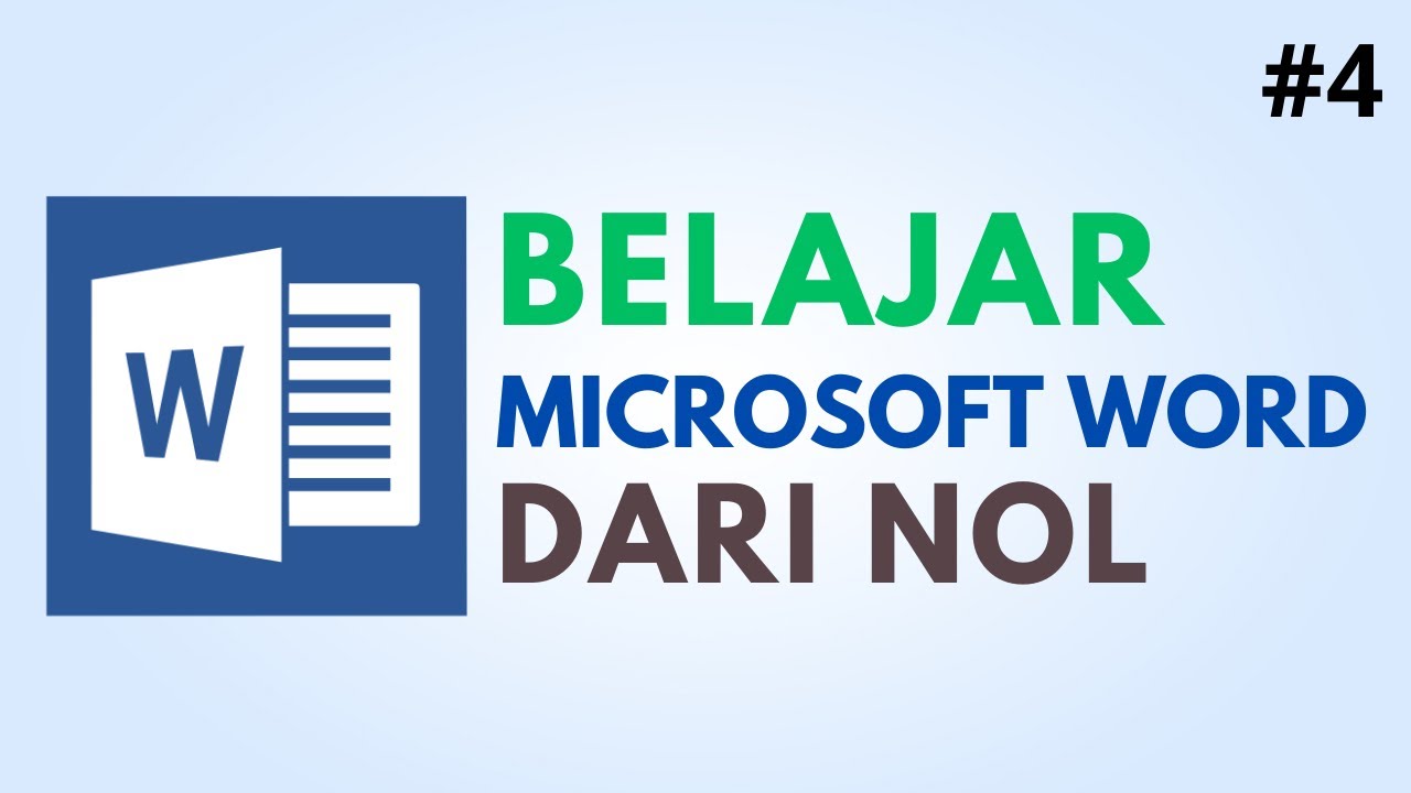 Belajar Microsoft Word dari Nol | Tutorial Word Pemula (Part 4)