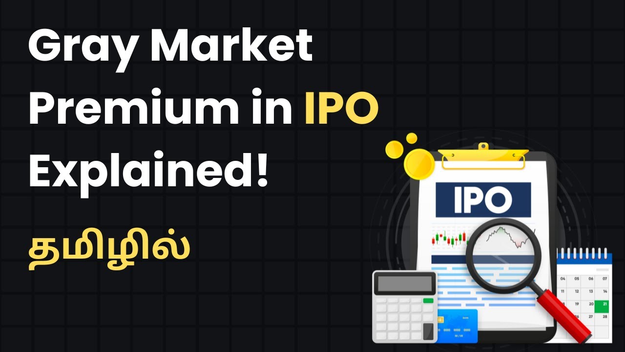 What is Gray Market Premium in IPO? | GMP Explained in Tamil | IPO Listing Gains