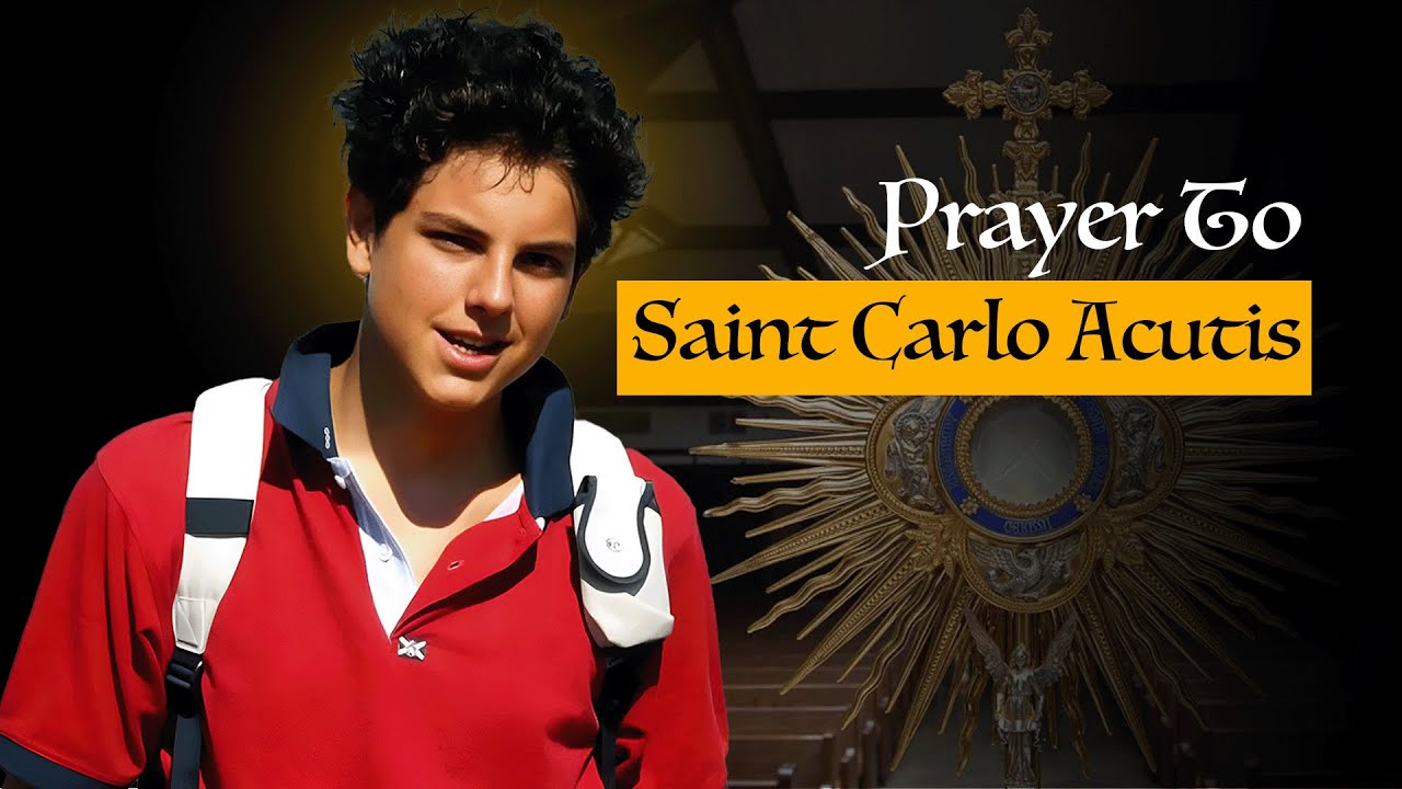 A Prayer to Saint Carlo Acutis