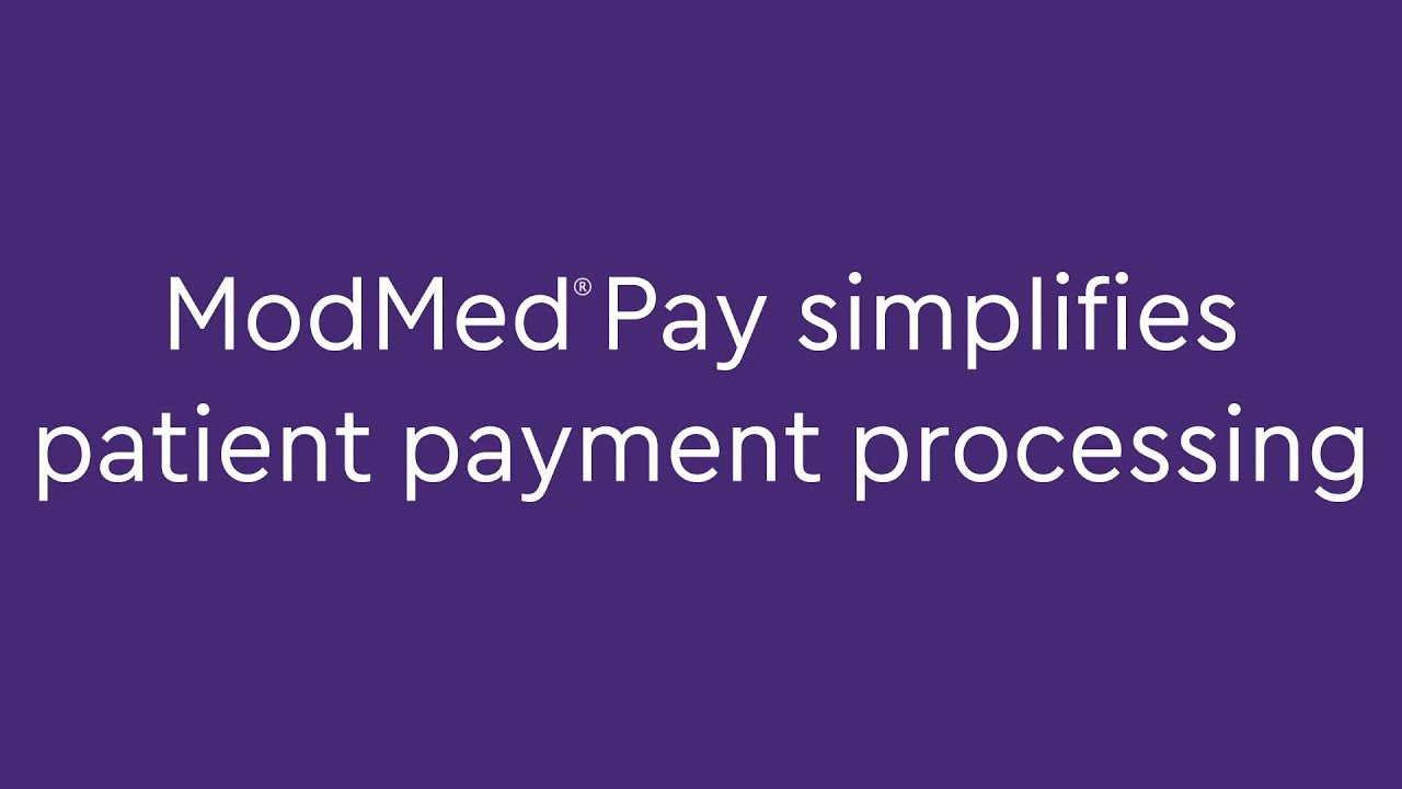 ModMed&reg; Pay Simplifies Patient Payment Processing