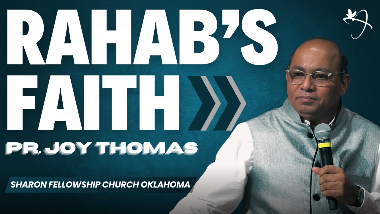 Rahab's Faith | Pr. Joy Thomas | SFC OK