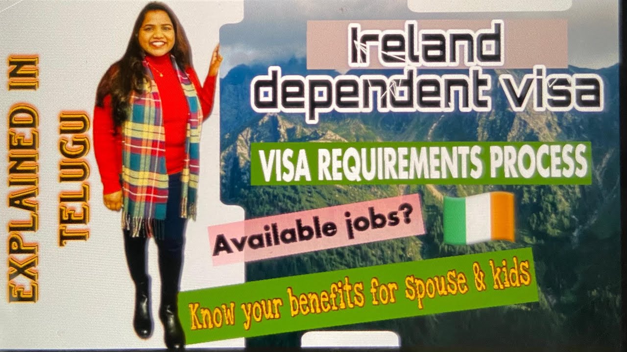 Ireland 🇮🇪 Dependent visa (Family or Spouse visa) explained in Telugu