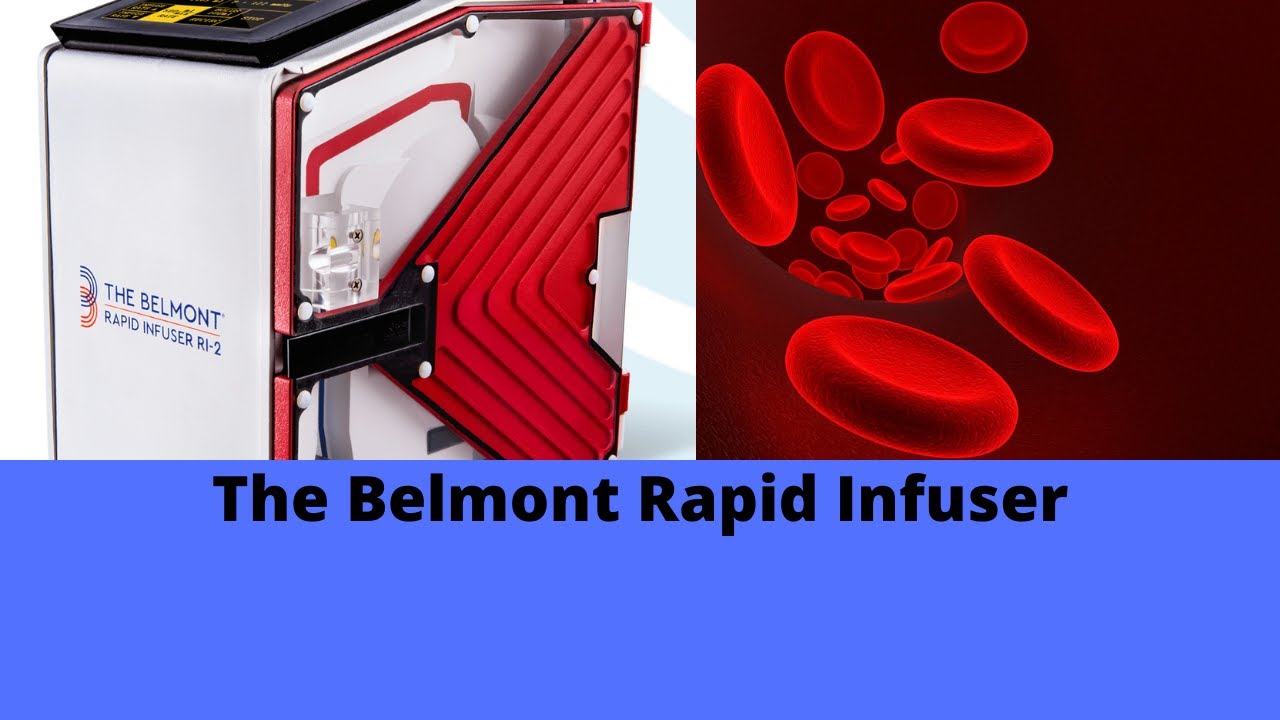 The Belmont Rapid Infuser