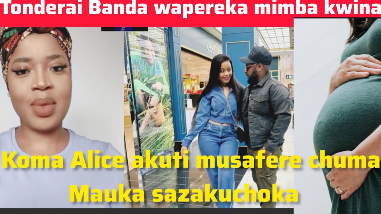 Tonderai Banda wapereka mimba kwa chibwezi  Paja ichi mchamabodza nde chalongosola Tahera my baby