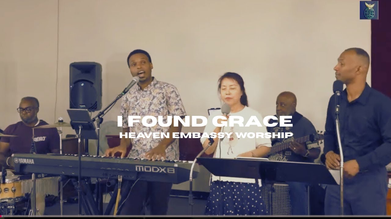I Found Grace | Heaven Embassy Worship | Israel Love
