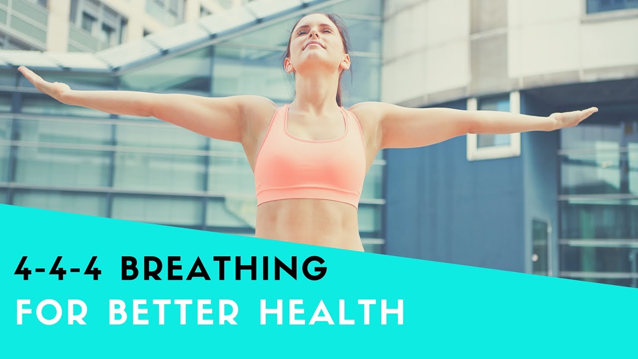 4-4-4 Breathing for Better Health