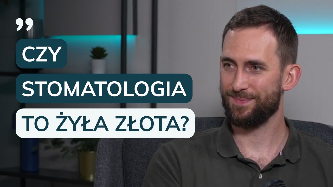 Czy warto zostać dentystą? Zarobki, ceny leczenia i stres zawodu | lek. dent. Marcin Nitka