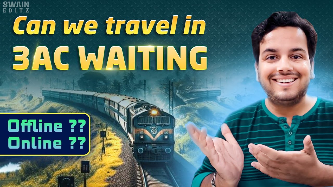 3Ac Waiting Ticket Se Yatra Kar Sakte Hain Ya Nahi | 3ac Waiting Ticket Travel Rules in Hindi