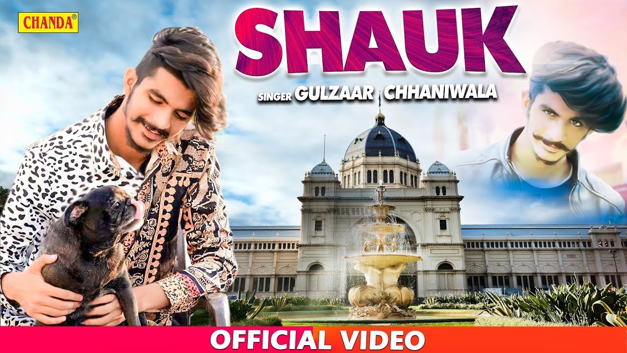 Gulzaar Chhaniwala - SHAUK ( Official Full Video ) Kanya | New Haryanvi Songs 2019 | Chanda Video