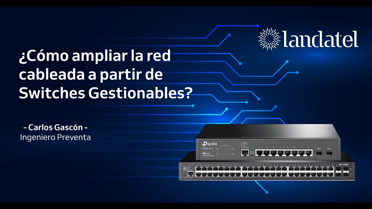 ¿Cómo ampliar la capacidad de la red cableada a partir de Switches Gestionables?