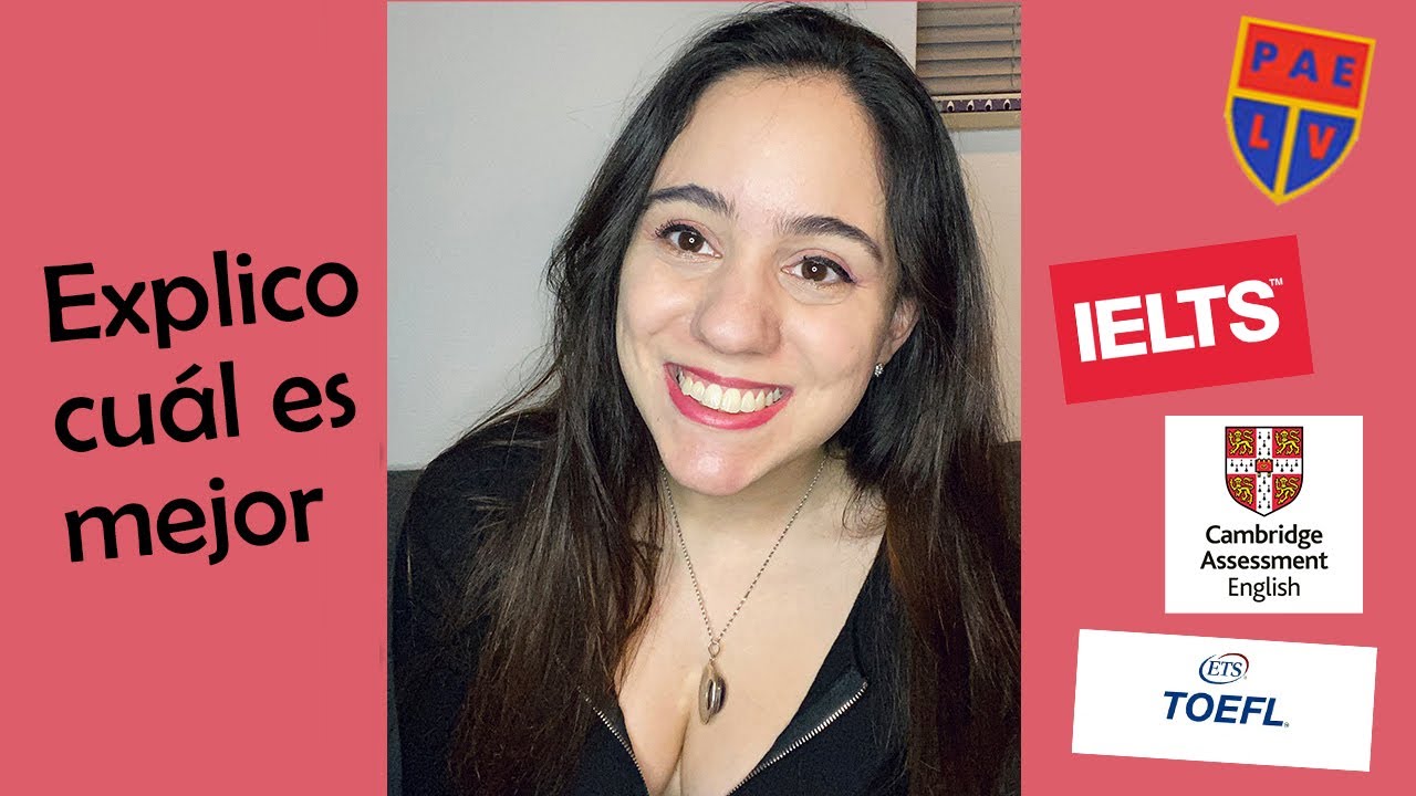¿Qué examen de inglés me conviene rendir? | Cambridge, Lenguas Vivas, TOEFL, IELTS