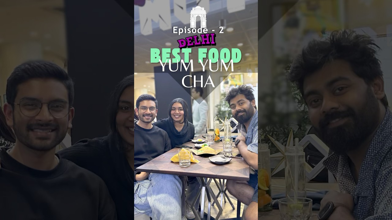 Delhi&rsquo;s Best Asian Food? 🍣🔥 | Ep.2: Yum Yum Cha!!