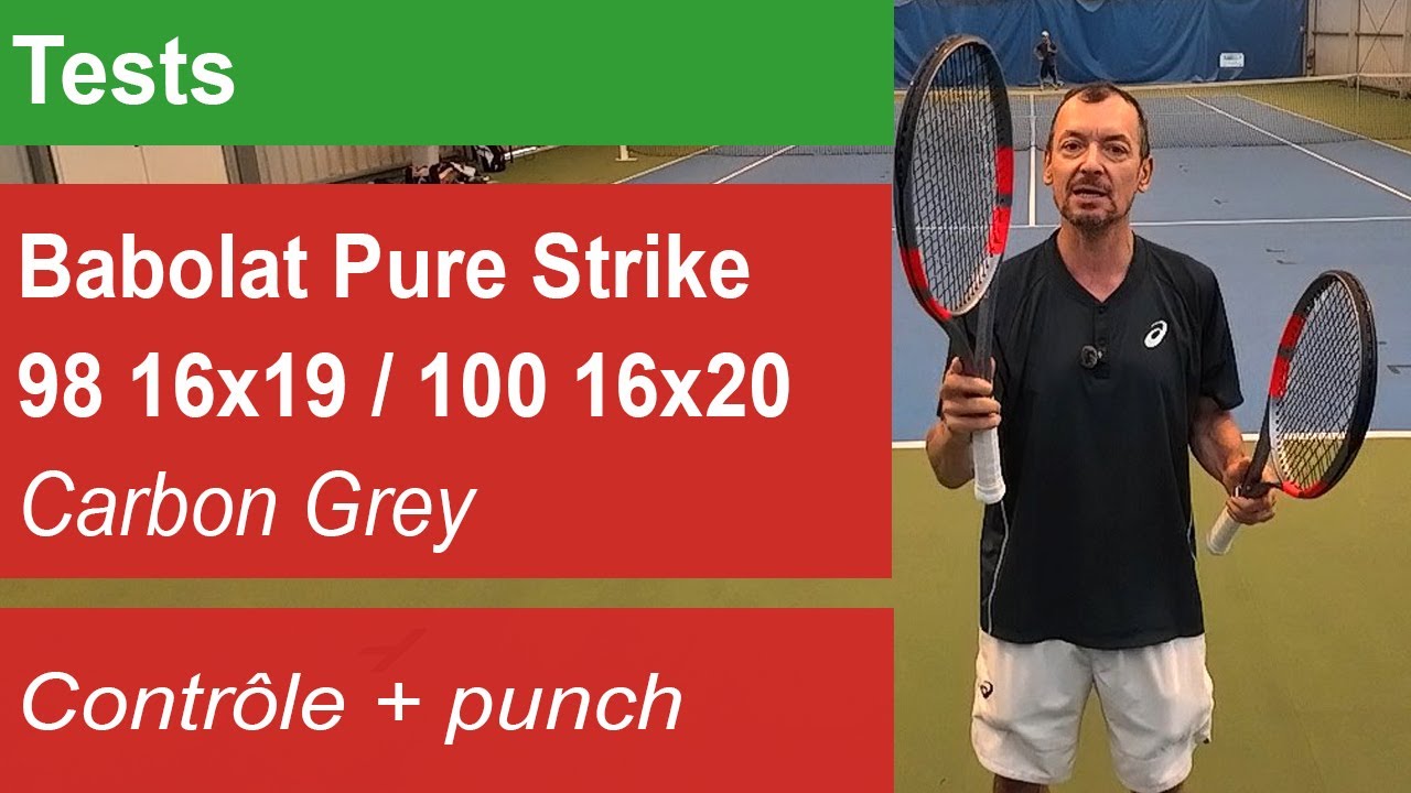 Look sympa pour les Babolat Pure Strike 98 16x19 et 100 16x20 Carbon Grey 2025