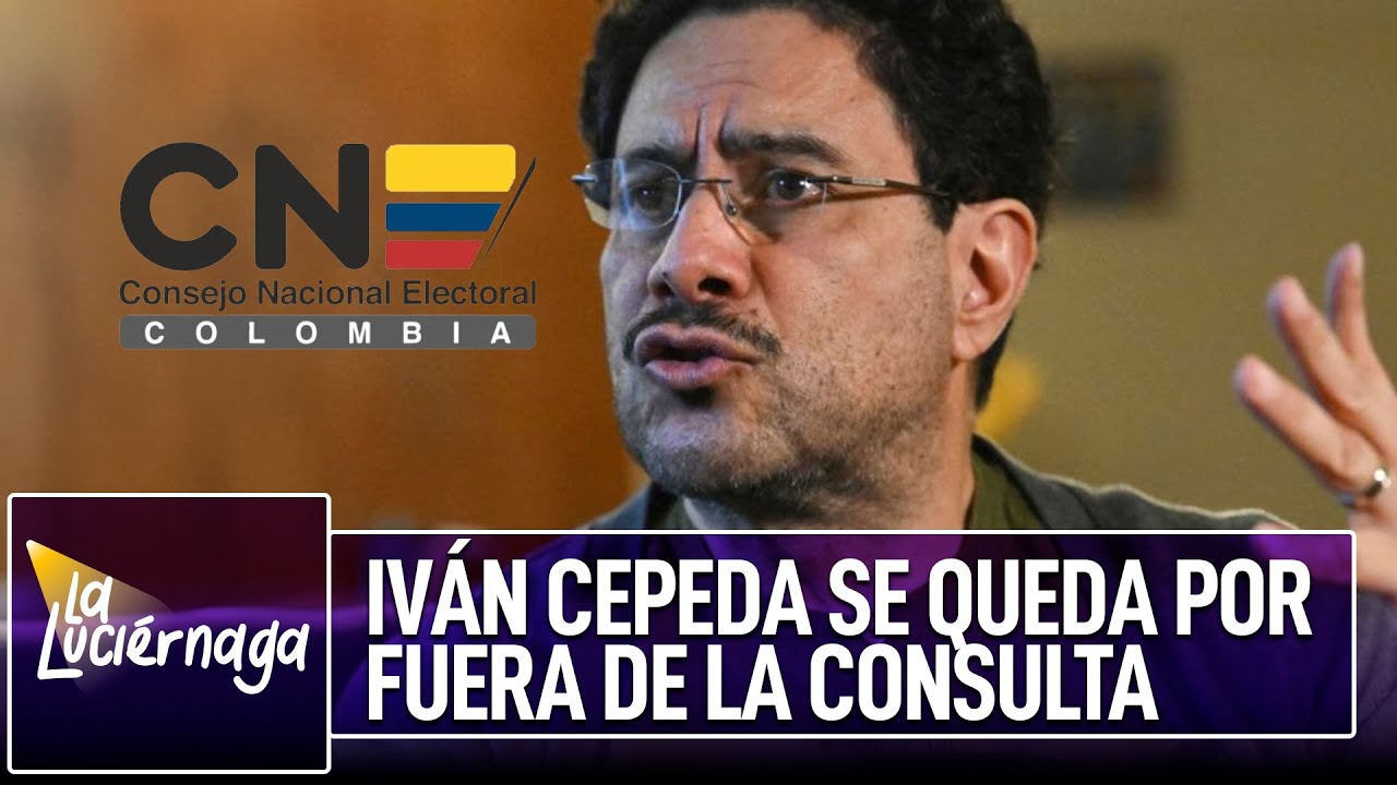 Iván Cepeda no podrá ir a la consulta de la izquierda en marzo | La Luciérnaga