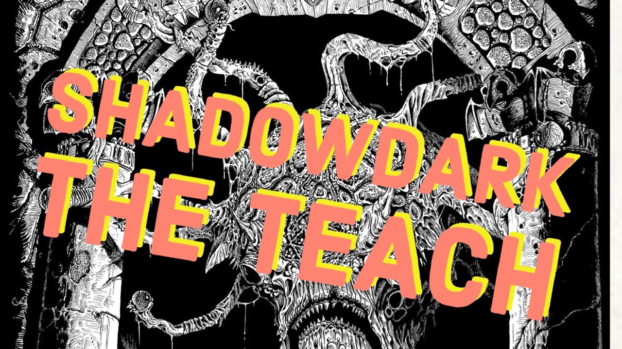 Shadowdark - The Teach (pt 1/3)
