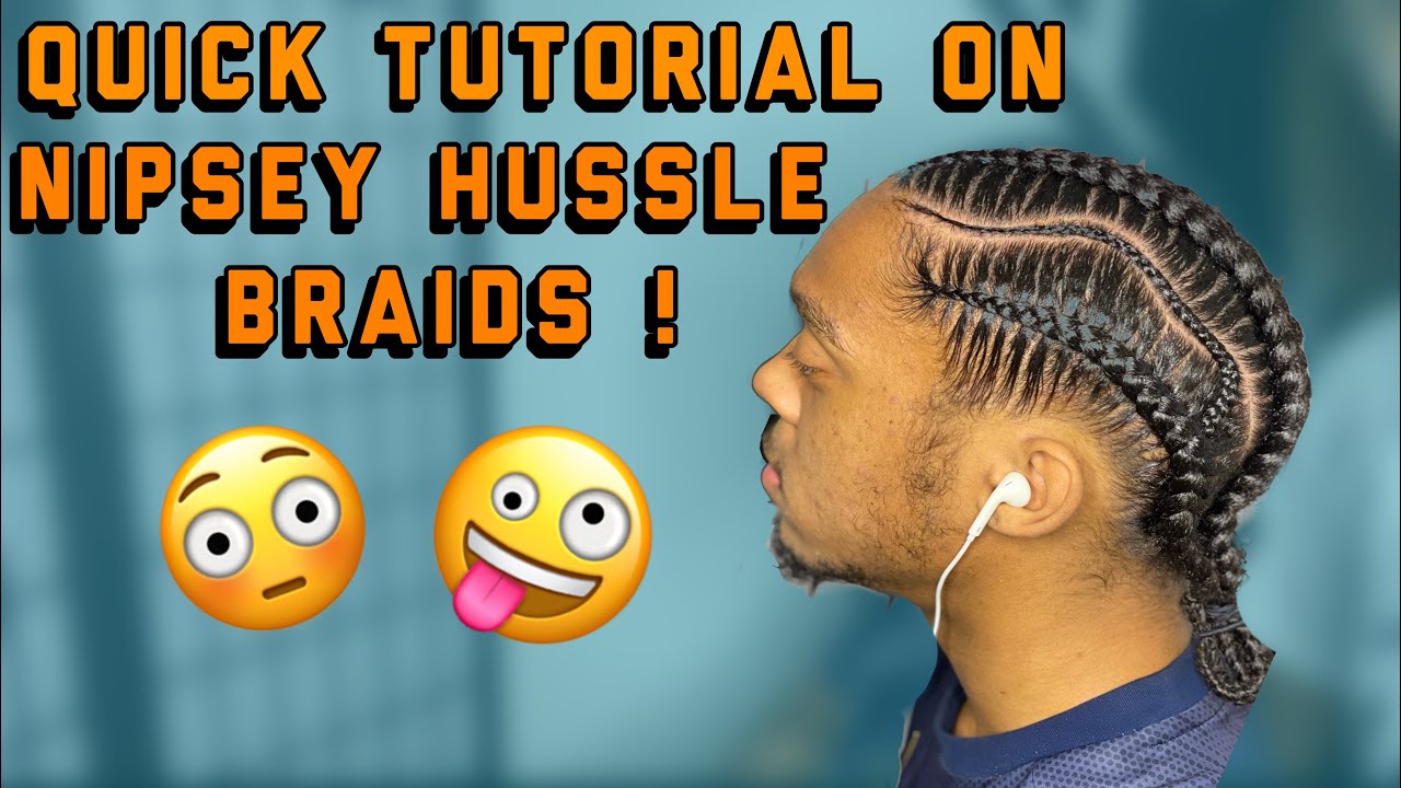 Nipsey Hussle Braids - Quick Tutorial ft My Brother🤩!