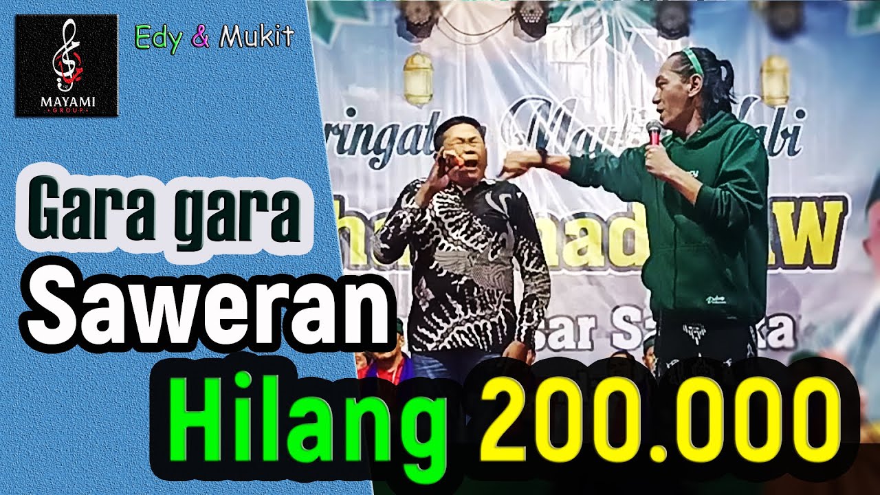 LAWAK - Saweran hilang 200.000 - Edy Basran - Mukit Seperapat - MAYAMI GROUP - Gambus Mayami Jember