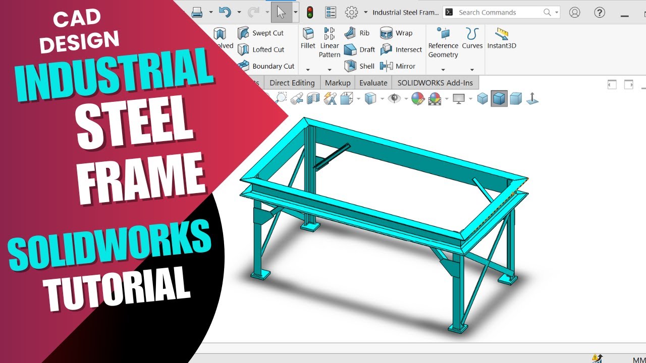 BUILD Your Industrial Steel Frame with SolidWorks Today!