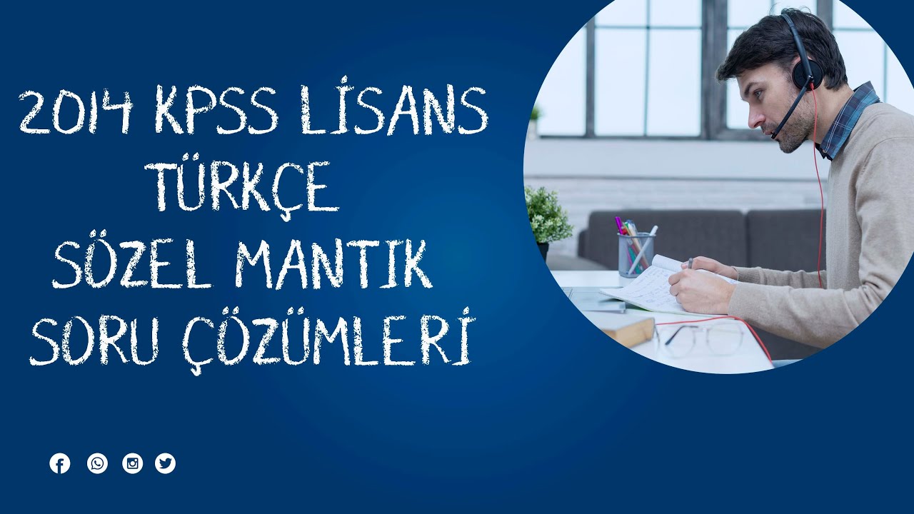 2) 2014 KPSS LİSANS SÖZEL MANTIK SORU ÇÖZÜMLERİ