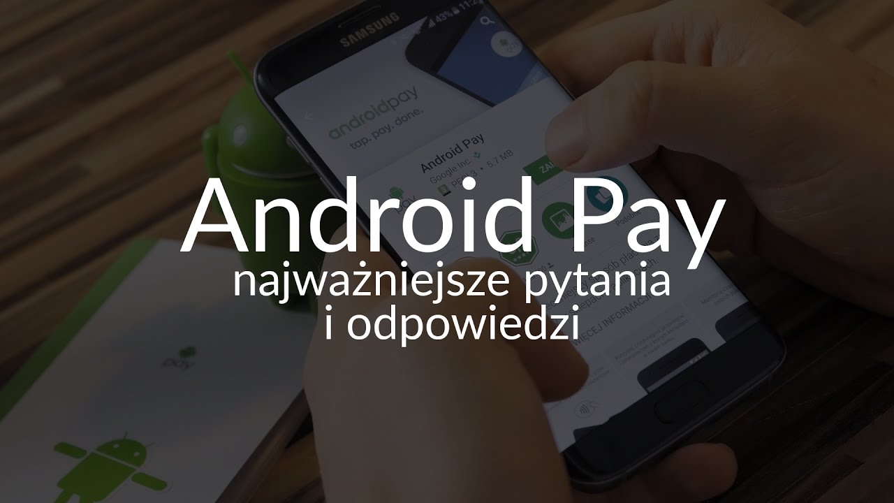 Android Pay - jak działa? Czy jest bezpieczny? Jak z niego korzystać? Sprawdzamy