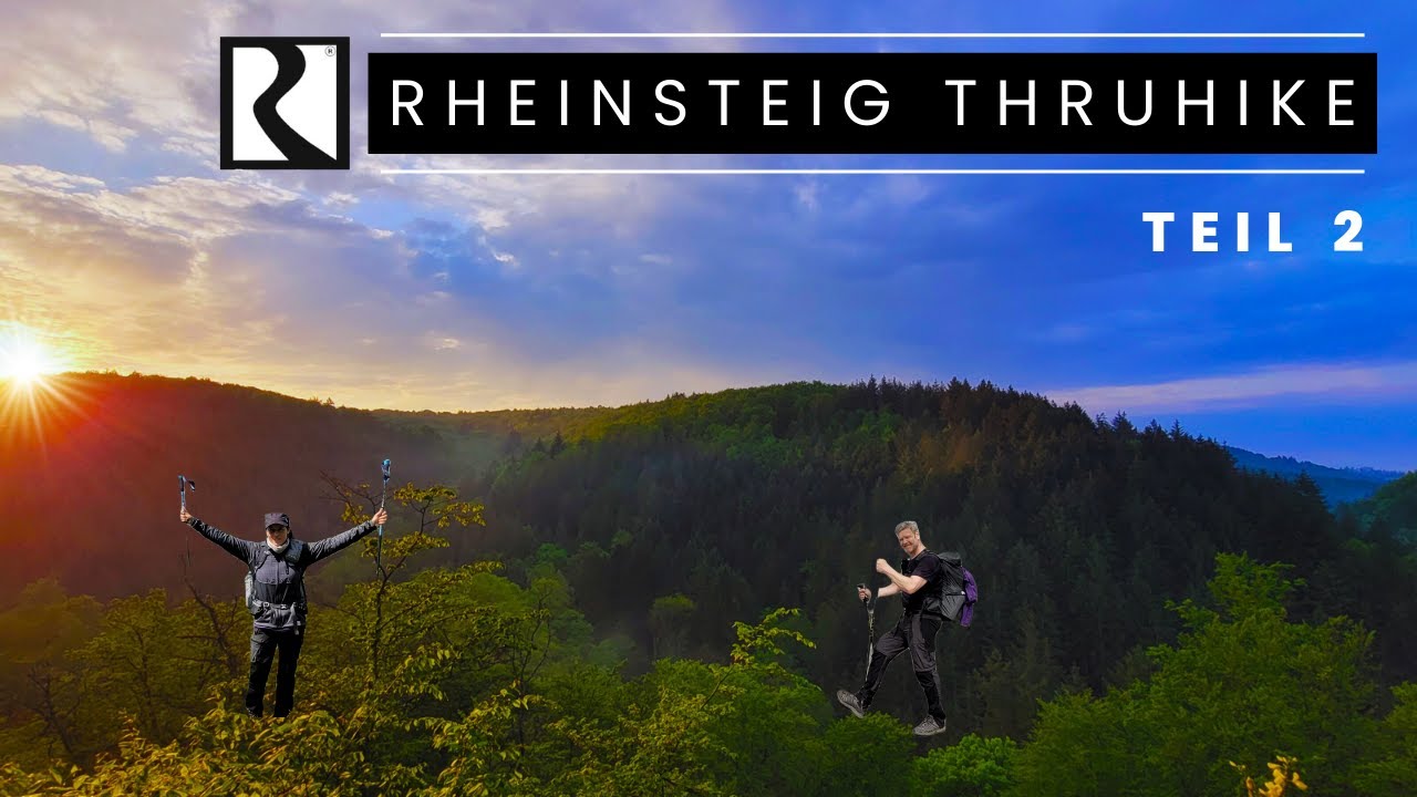 Rheinsteig Thruhike Teil 2 | Bad Honnef - Leutesdorf [Etappen 3-5] 340 km wandern