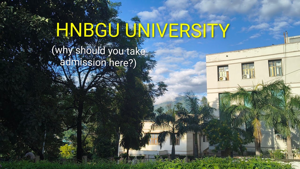 Why should you choose HNBGU? || All details regarding admission into hnbgu || #college #cuet #hnbgu