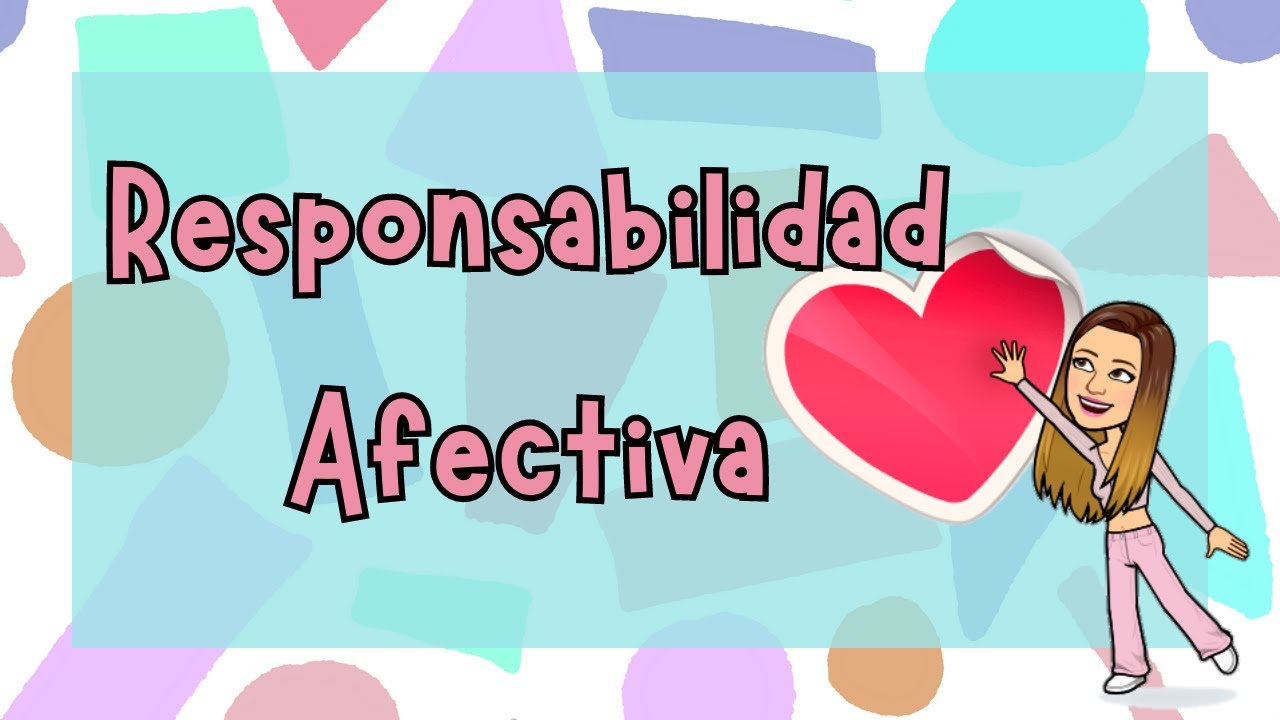 Responsabilidad Afectiva
