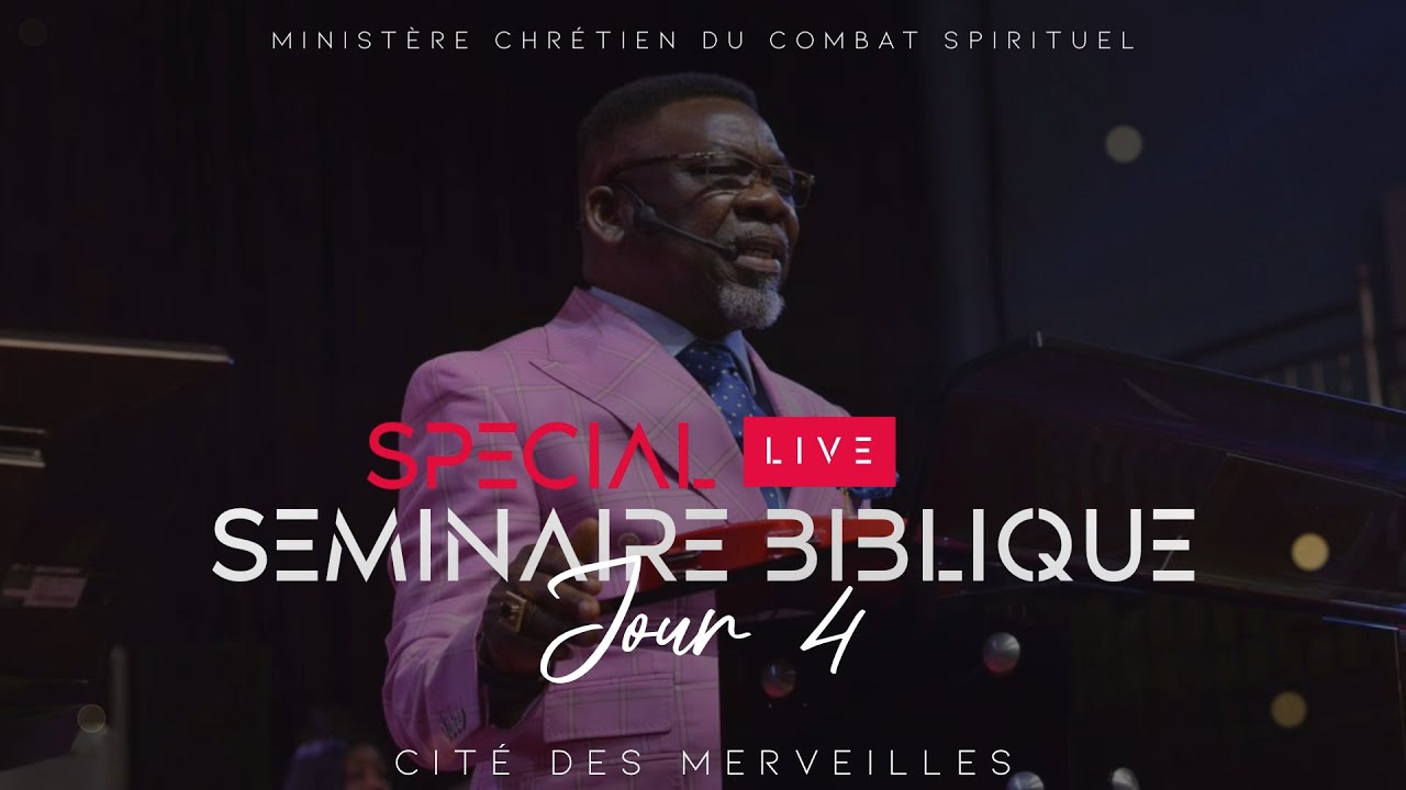 SEMINAIRE BIBLIQUE - ORATEUR : BISHOP ABRAHAM CHIGBUNDU  - 08/10/2022 - JOUR 4
