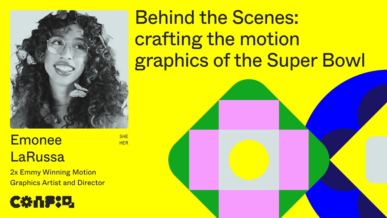 Config 2024: Behind the Scenes: crafting the motion graphics of the Super Bowl with Emonee LaRussa
