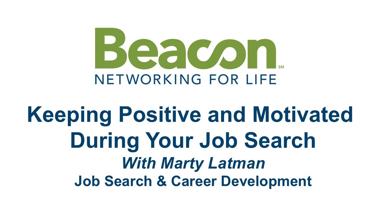 Keeping Positive and Motivated During Your Job Search