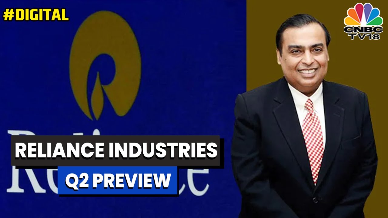 Reliance Industries Q2 Preview | Earnings Corner | Digital | CNBC-TV18
