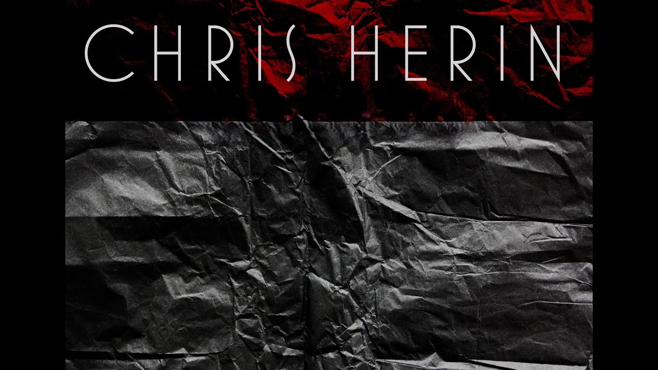 Chris Herin: Slow to Crumble (feat. Crown Lands)