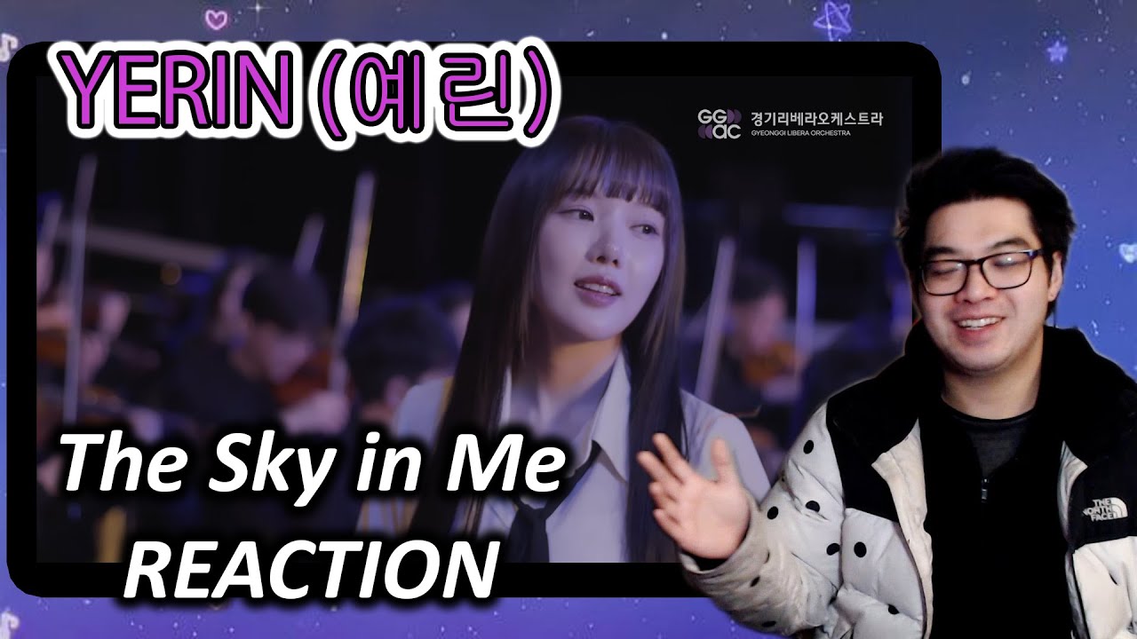 Yerin (예린) & The Gyeonggi Libera Orchestra - The Sky in Me (Symphonic Version) REACTION