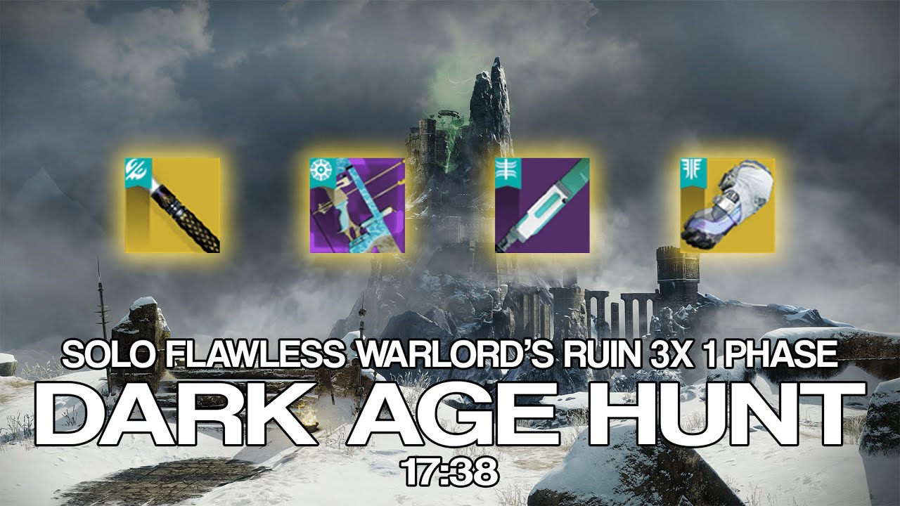 #DarkAgeHunt | Solo Flawless Warlord's Ruin 3x 1-Phase (Bows, Glaives, Swords Warlock)