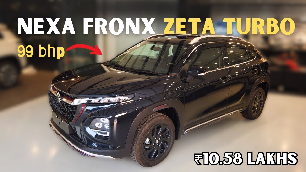 2025 Nexa Fronx Zeta Turbo @₹10.58 lakhs 💰99bhp power engine 🔥 Best Variant 👍