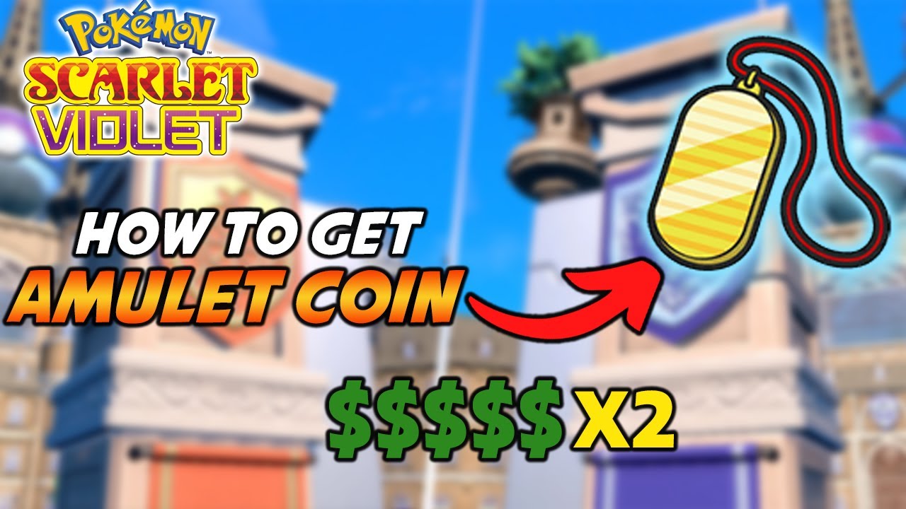 How to get the Amulet Coin in Pokemon Scarlet and Violet! Easy Money Guide!