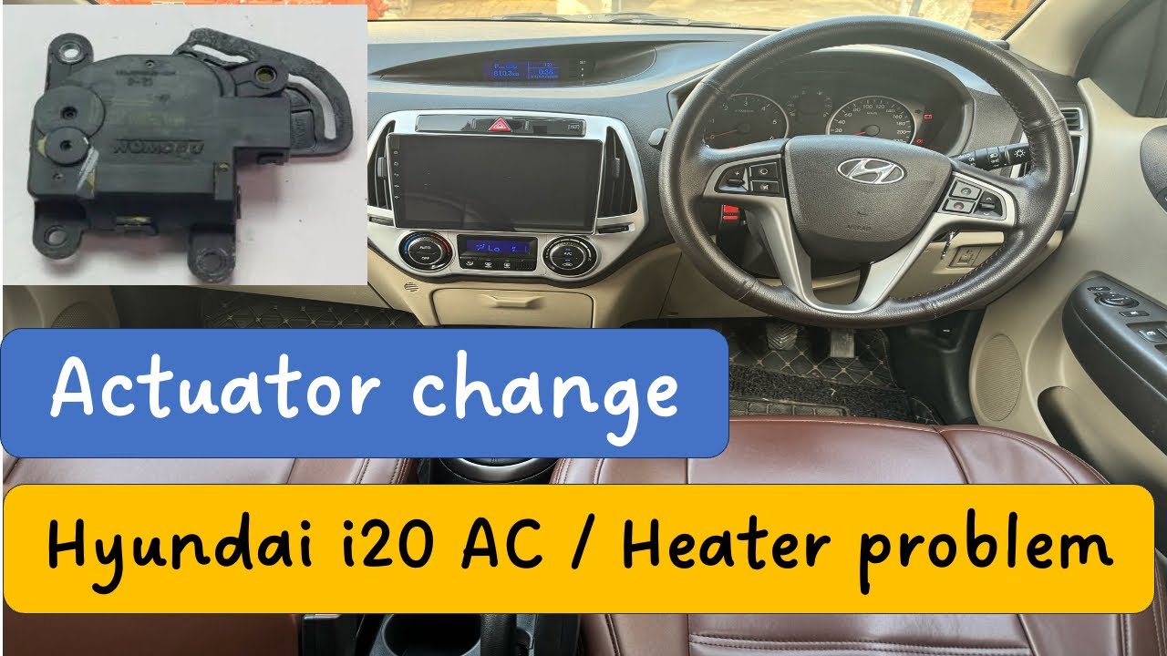 Hyundai i20 AC / Heater problem | Temperature Actuator change ( PB19 Wale)