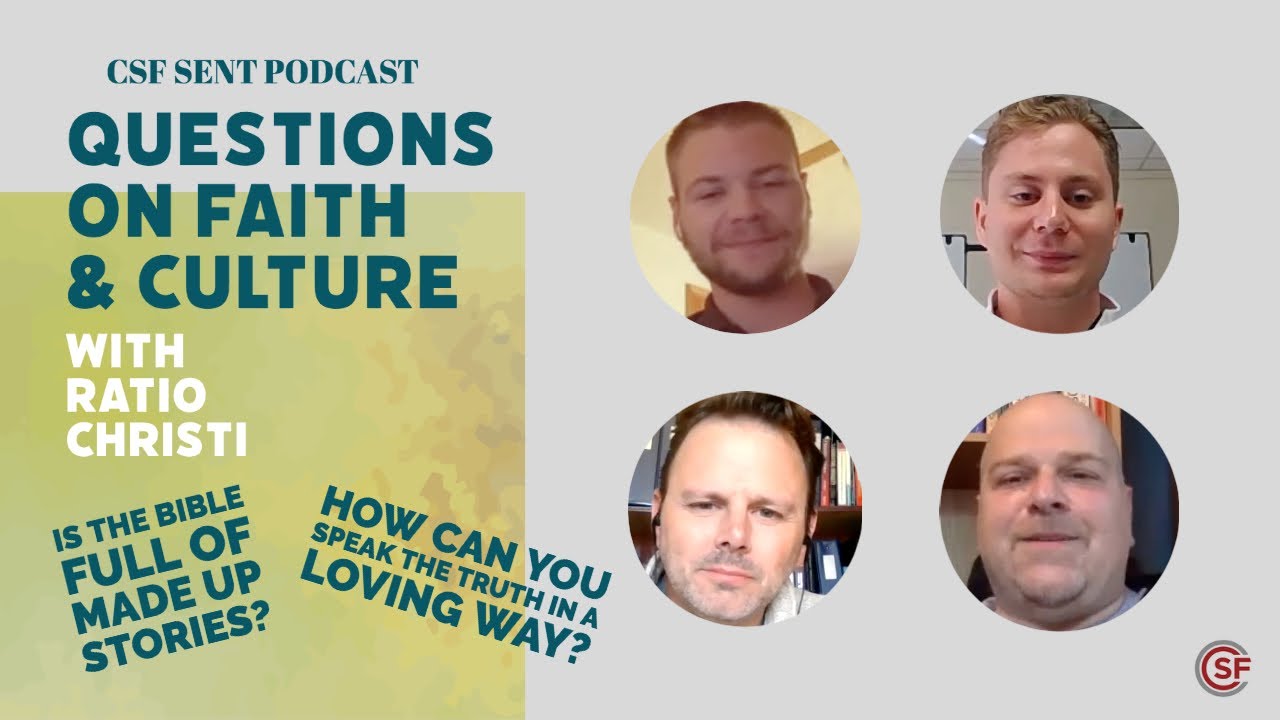 Questions on Faith and Culture with Ratio Christi | CSF Sent