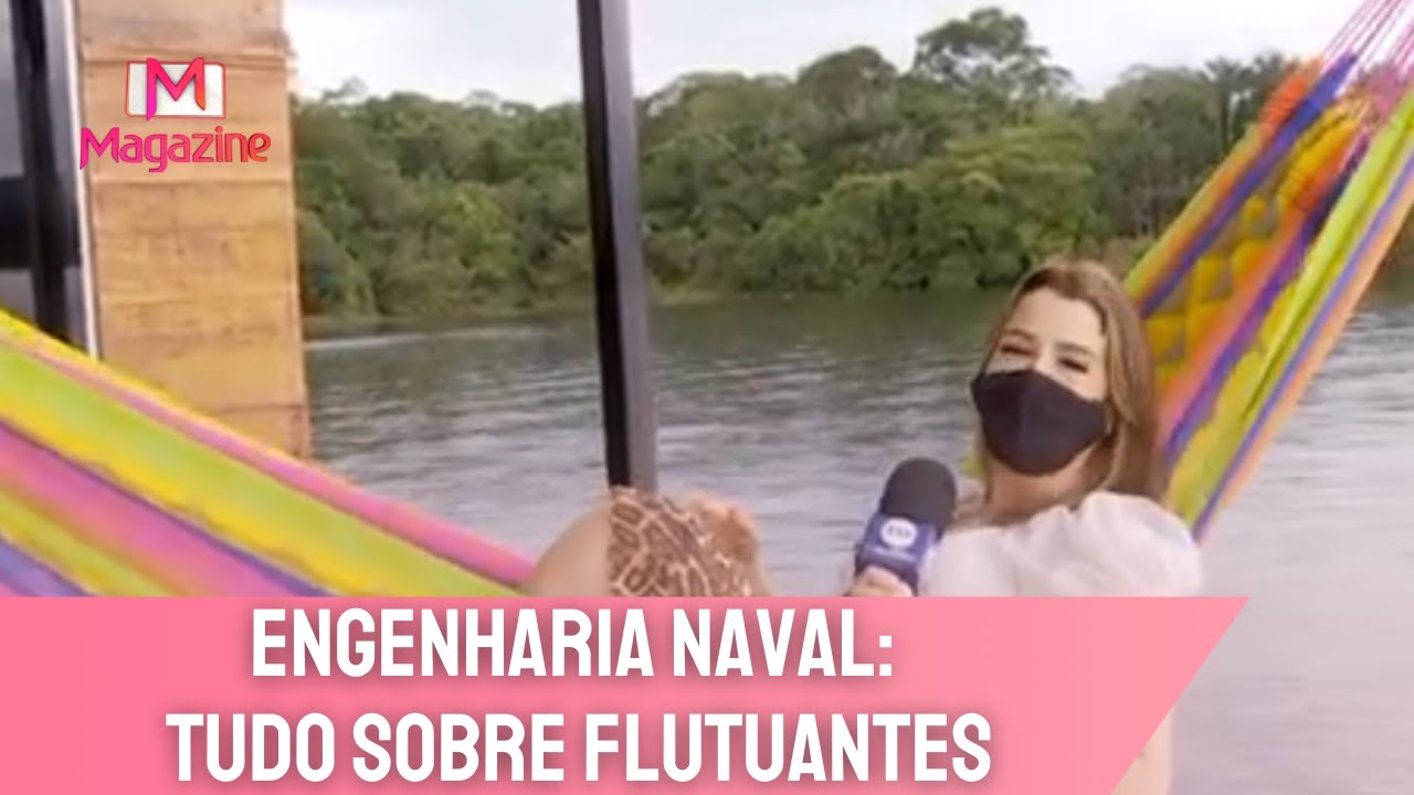 ENGENHARIA NAVAL: COMO É CONSTRUÍDO UM FLUTUANTE?