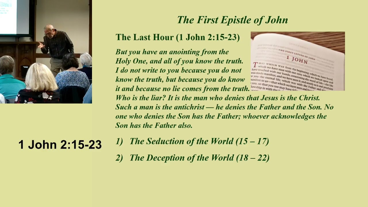 5. Faith in a seductive culture (1 John 2:15 - 23, 10/12/2025)