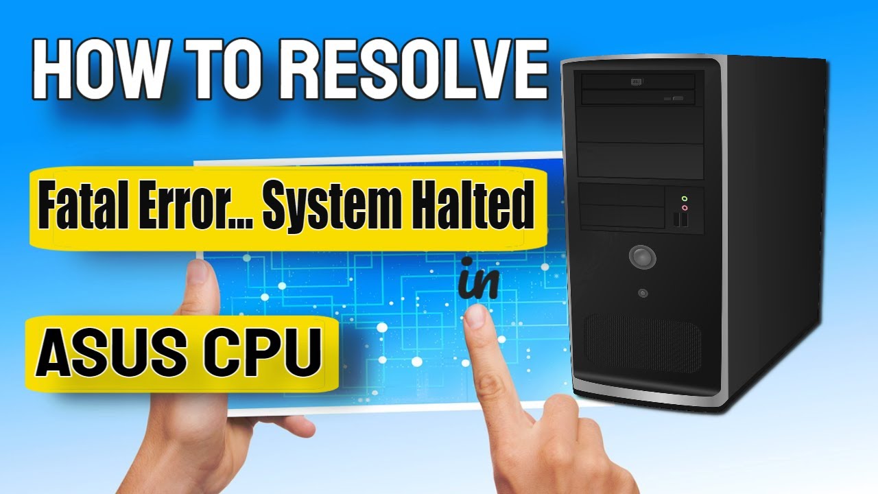 Как устранить фатальную ошибку System Halted в процессоре ASUS...