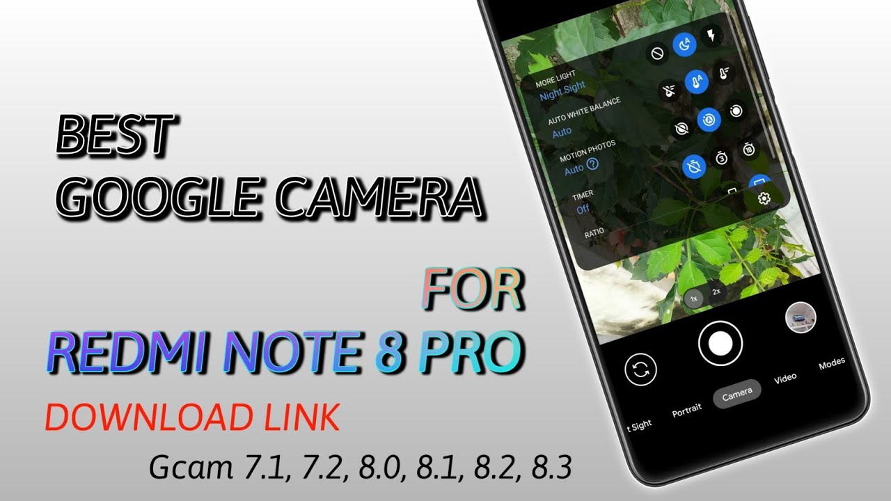 Redmi Note 8 Pro Google Camera Download | Gcam 7.1,7.2,8.1,8.2,8.3 | Technical Shivam Ji