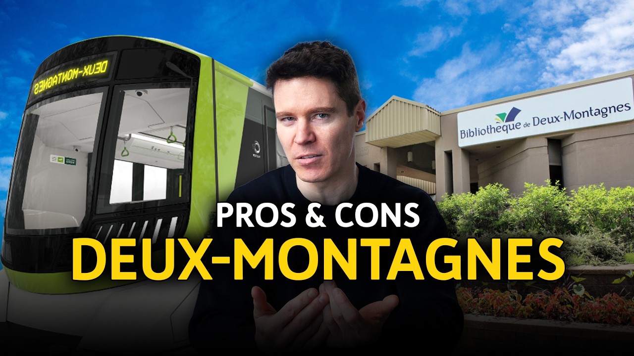 Before Moving to Deux-Montagnes… Watch This